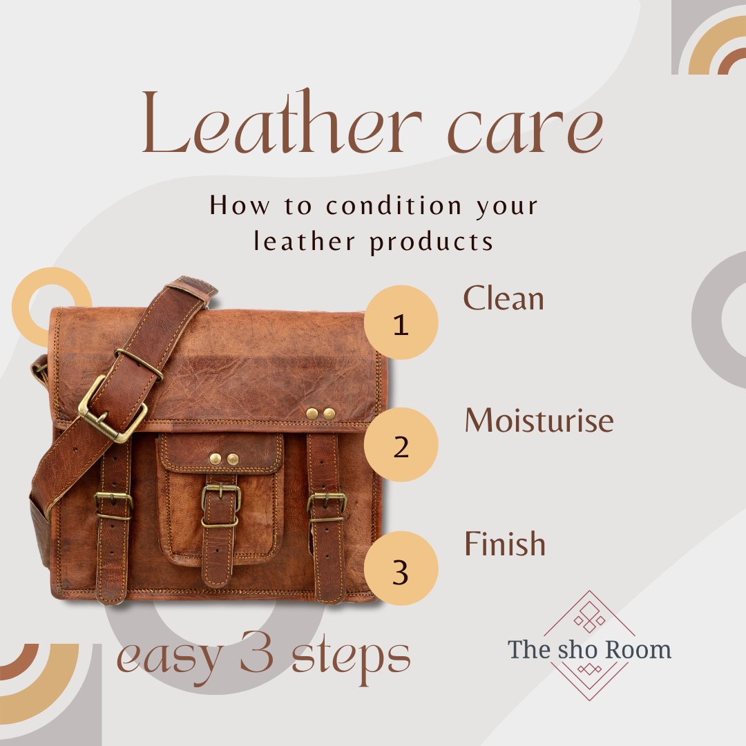How to care fore leather products - The Sho Room