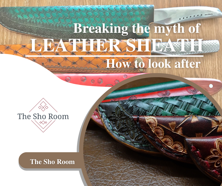 Is leather sheath bad for knives? breaking myth of leather sheath | The Sho Room